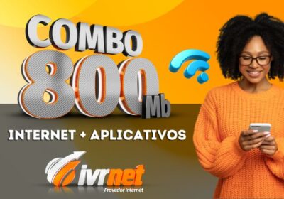 Combo 800Mb – Internet + 02 Aplicativos